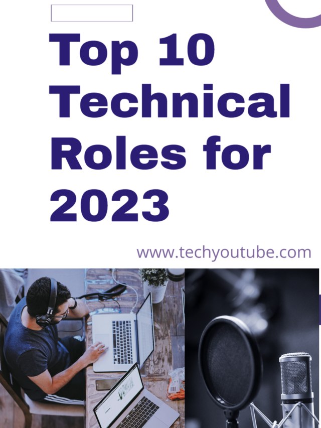 Top 10 Technical Roles for 2023