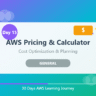 Day 15: AWS Pricing & Calculator