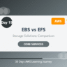 Day 19: S3 vs EBS vs EFS – AWS Storage Services Compared