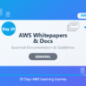 Day 29: AWS Whitepapers & Documentation